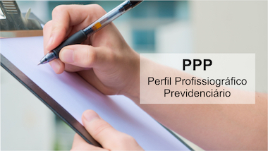 PPP (Perfil Profissiográfico Previdenciário)