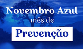 Novembro azul. Câncer de próstata, vamos falar sobre isso